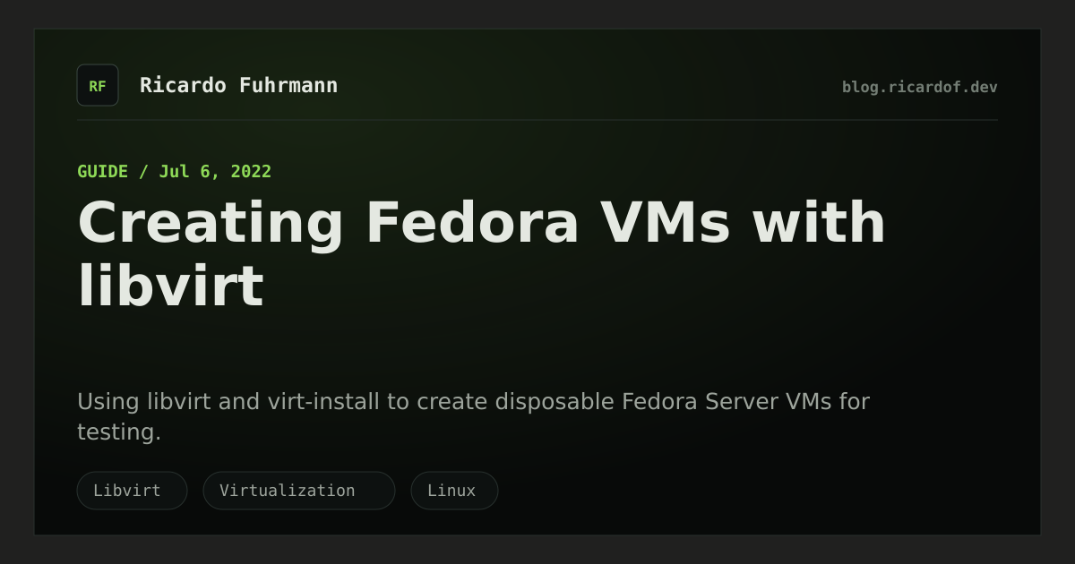 Creating Fedora VMs with libvirt · Ricardo Fuhrmann