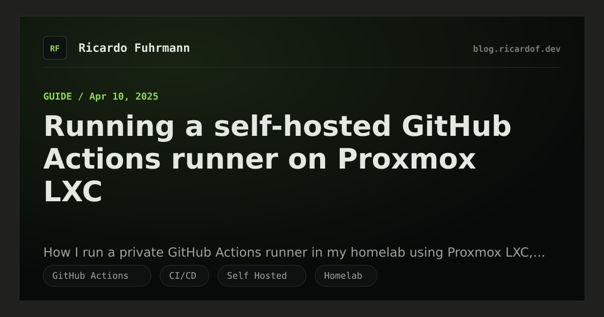 Running a self-hosted GitHub Actions runner on Proxmox LXC · Ricardo ...